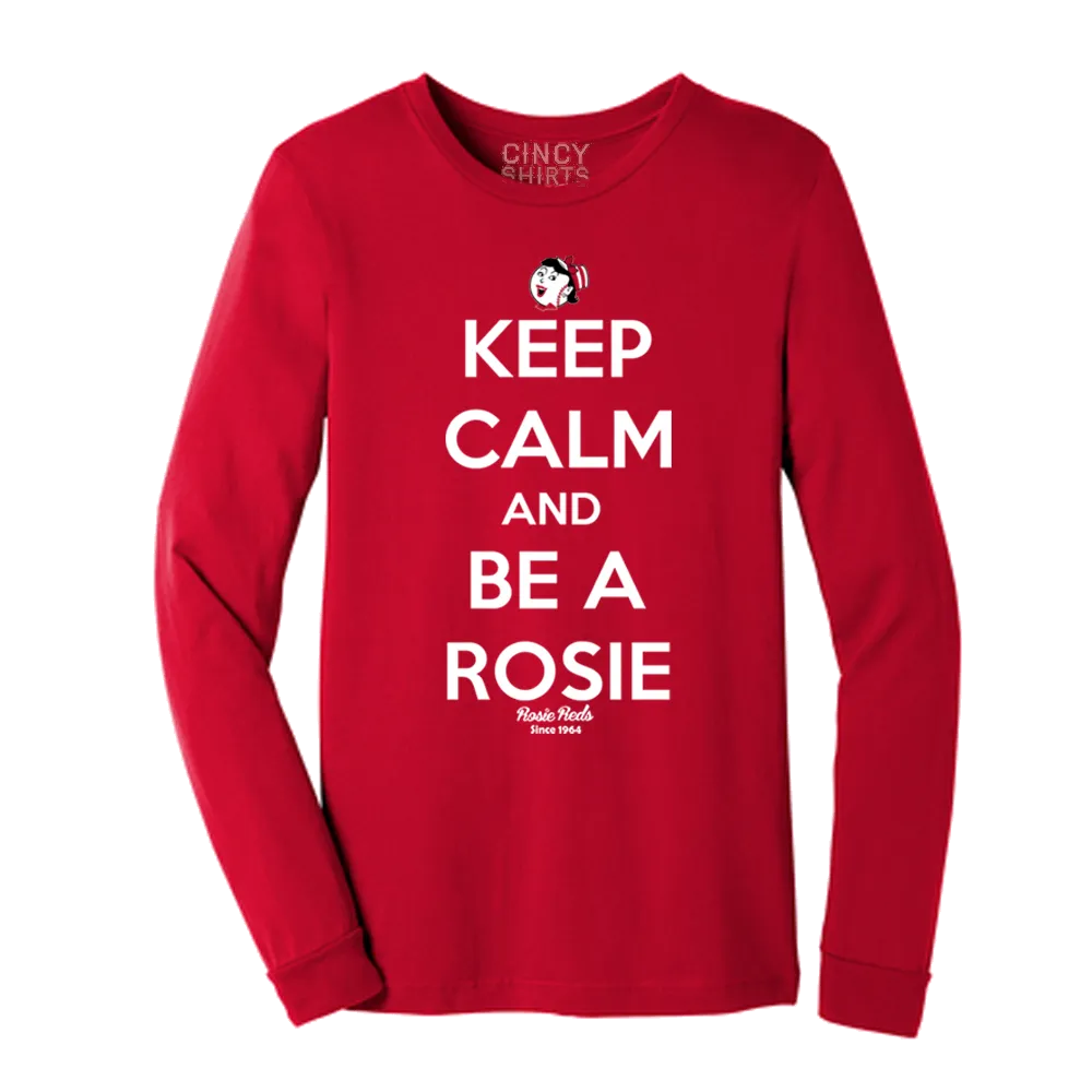 Keep Calm and Be a Rosie